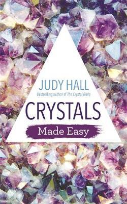 Crystals Made Easy by Judy Hall image