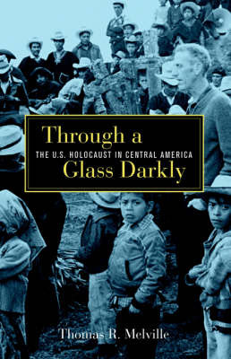 Through a Glass Darkly on Hardback by Thomas R. Melville