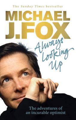 Always Looking Up by Michael J Fox image