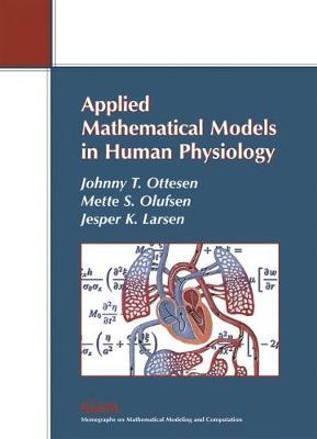 Monographs on Mathematical Modeling and Computation: Series Number 9 by Johnny T. Ottesen image