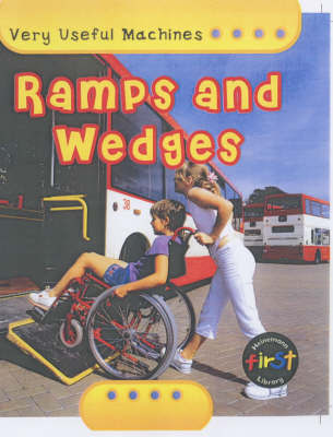 Very Useful Machines: Ramps And Wedges Paperback image