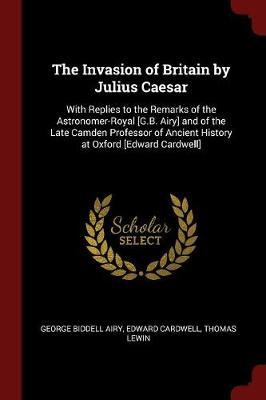 The Invasion of Britain by Julius Caesar by George Biddell Airy image