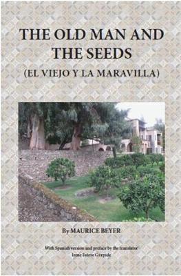The Old Man and The Seeds by Maurice Beyer image