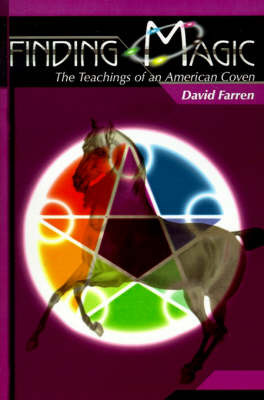 Finding Magic: The Teachings of an American Coven by David Farren image