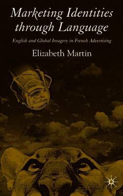 Marketing Identities Through Language by E Martin image