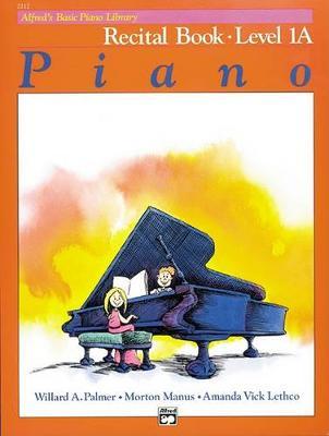 Alfred'S Basic Piano Library Recital 1a by Willard A Palmer image