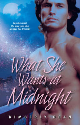 What She Wants at Midnight by Kimberly Dean image