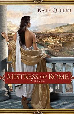 Mistress of Rome by Kate Quinn image
