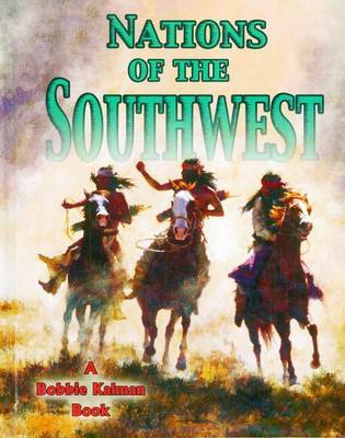 Nations of the Southwest by Bobbie Kalman image