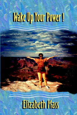 Wake Up Your Power by Elizabeth Mass image