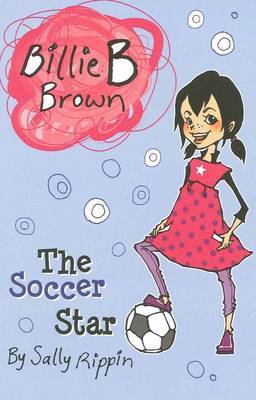 The Soccer Star by Sally Rippin image