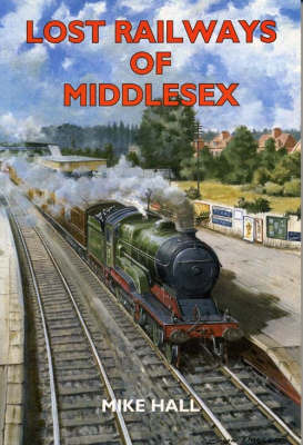 Lost Railways of Middlesex image