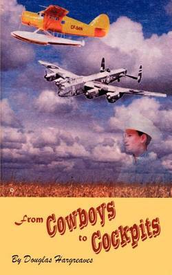 From Cowboys To Cockpits by Douglas Hargreaves image