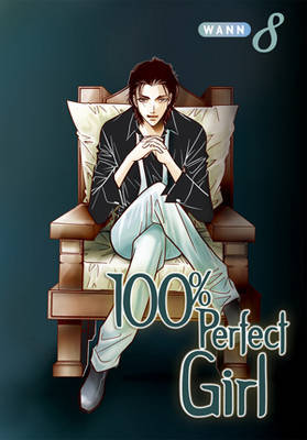 100 Per Cent Perfect Girl: v. 8 by Wann image