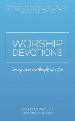 Worship Devotions by Matt Lockwood image