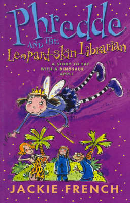 Phredde and the Leopard Skin Librarian on Paperback by Jackie French