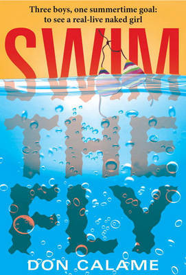 Swim The Fly by Don Calame image