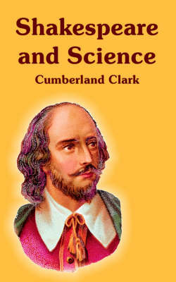 Shakespeare and Science by Cumberland Clark image