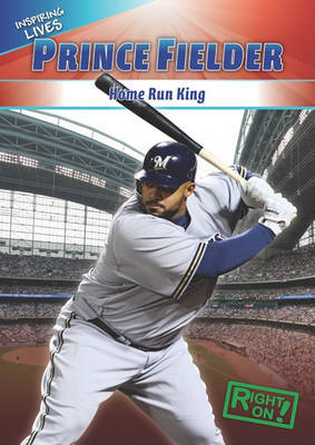 Prince Fielder: Home-Run King by Aidan Francis image