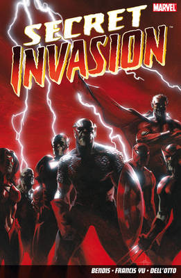 Secret Invasion by Brian Michael Bendis