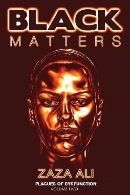 Black Matters, Volume II by Zaza Ali image