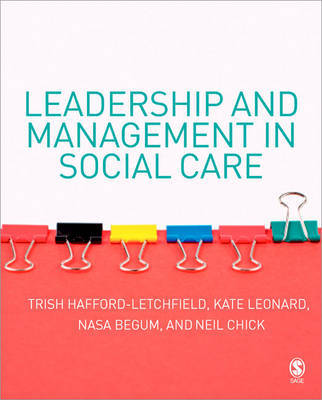 Leadership and Management in Social Care by Trish Hafford-Letchfield image