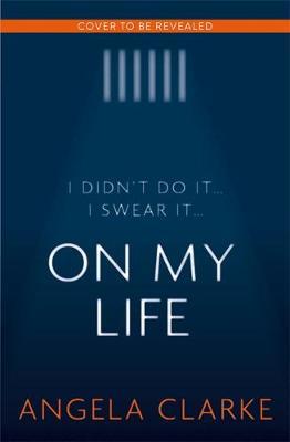 On My Life by Angela Clarke image