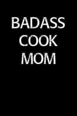 Badass Cook Mom by Standard Booklets image