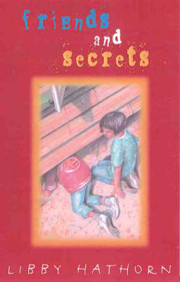 Friends and Secrets by Libby Harthorn image