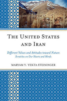 United States and Iran by Maryam Y. Yekta Steininger image