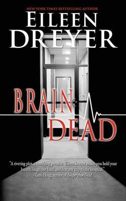 Brain Dead by Eileen Dreyer image