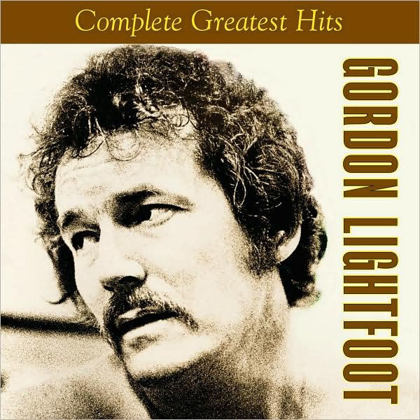 Complete Greatest Hits by Gordon Lightfoot image