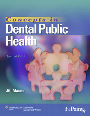 Concepts in Dental Public Health by Jill Mason image