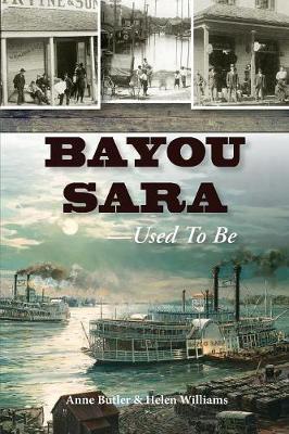 Bayou Sara by Anne Butler