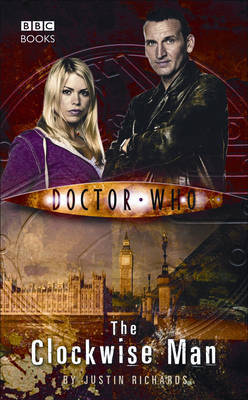 "Doctor Who", The Clockwise Man by Justin Richards image