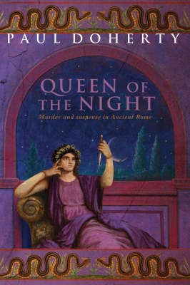 The Queen of the Night (Ancient Rome Mysteries, Book 3) by Paul Doherty image