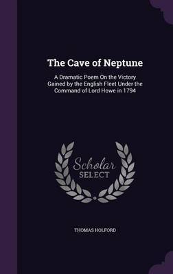 The Cave of Neptune on Hardback by Thomas Holford