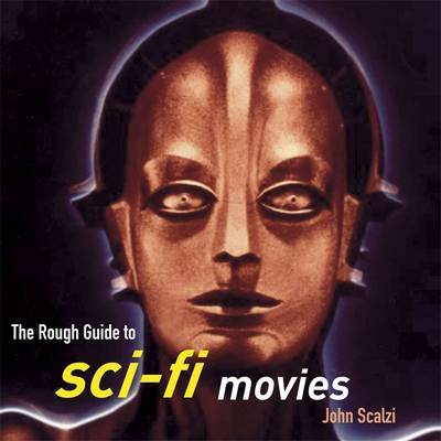 The Rough Guide to Sci-Fi Movies by John Scalzi image