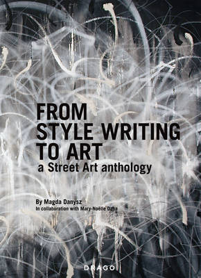 From Style Writing To Art by Magda Danysz image