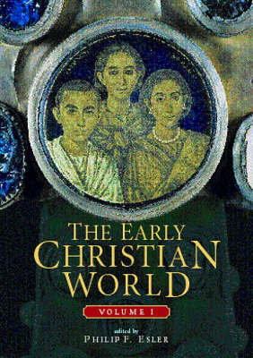 The Early Christian World by Philip Francis Esler image