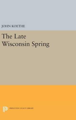 The Late Wisconsin Spring by John Koethe image