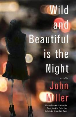 Wild and Beautiful Is the Night by John Miller image
