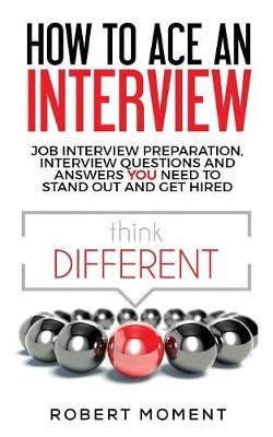 How to Ace an Interview by Robert Moment image