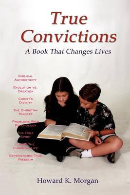 True Convictions by Howard K. Morgan image