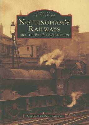 Nottingham's Railways by Peter Tuffrey image