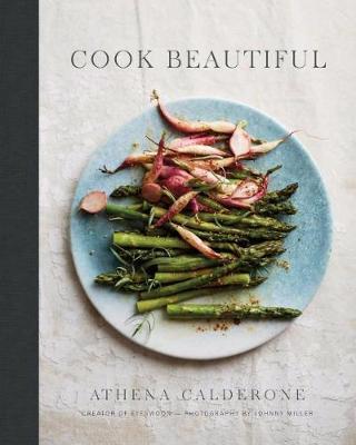 Cook Beautiful by Athena Calderone image