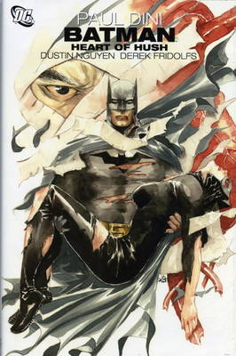 Batman: Heart of Hush by Paul Dini image