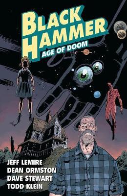 Black Hammer Vol. 3: Age Of Doom Part One by Jeff Lemire image