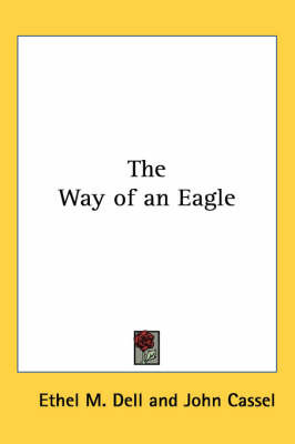 The Way of an Eagle by Ethel M Dell image