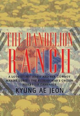 The Dandelion Ranch on Hardback by Kyung Ae Jeon